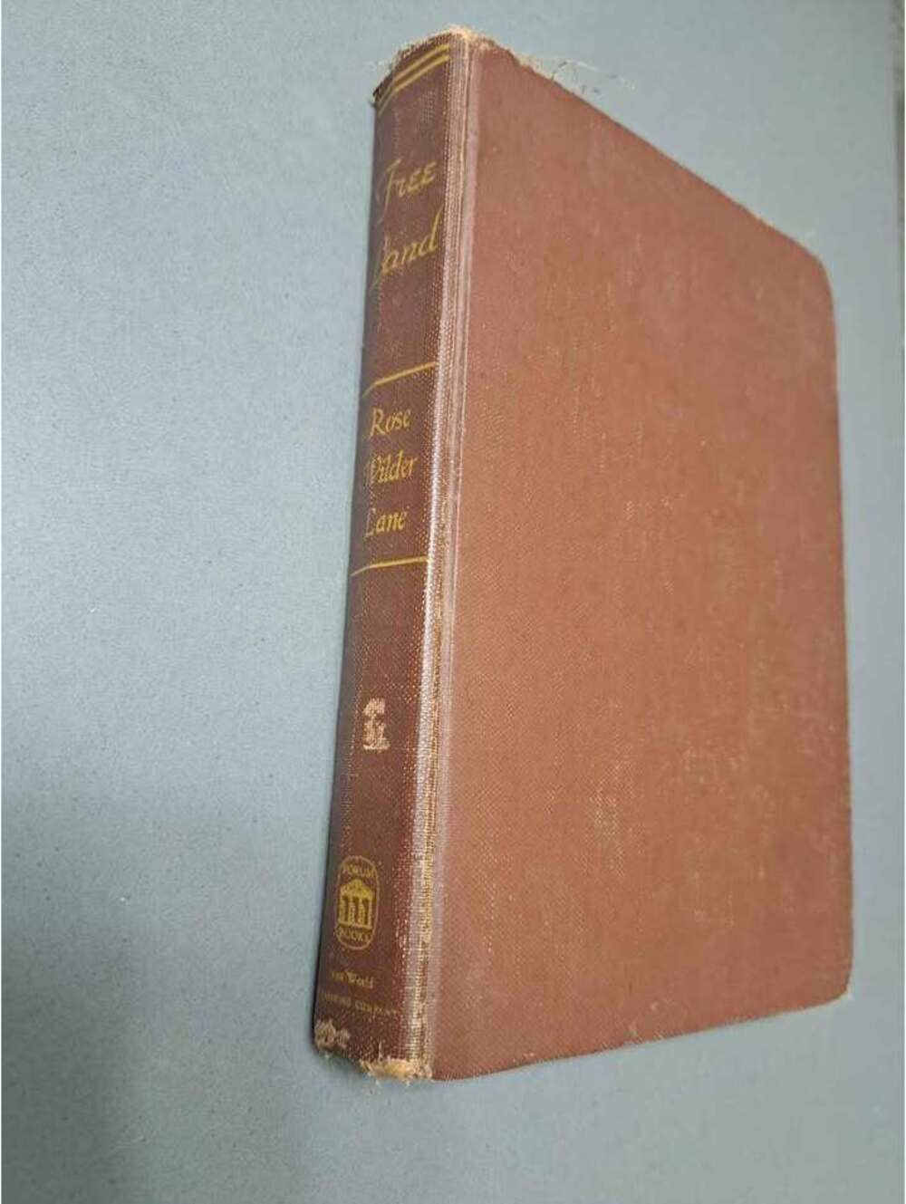 1938 Free Land by Rose Wilder Lane